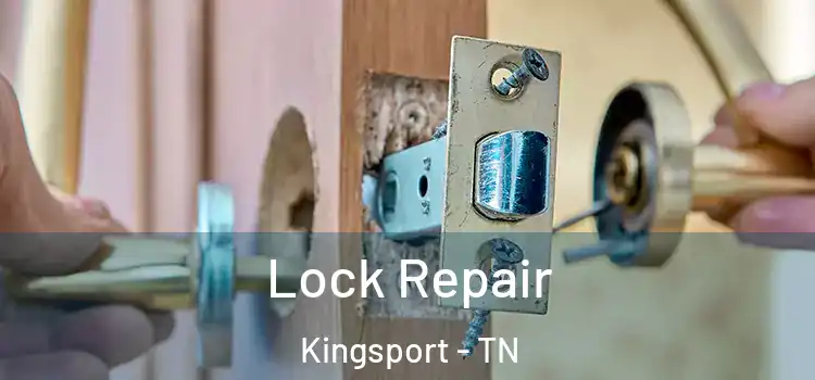Lock Repair Kingsport - TN