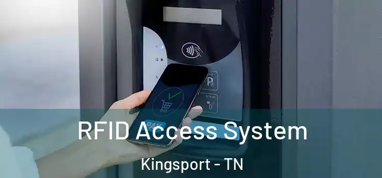 RFID Access System Kingsport - TN